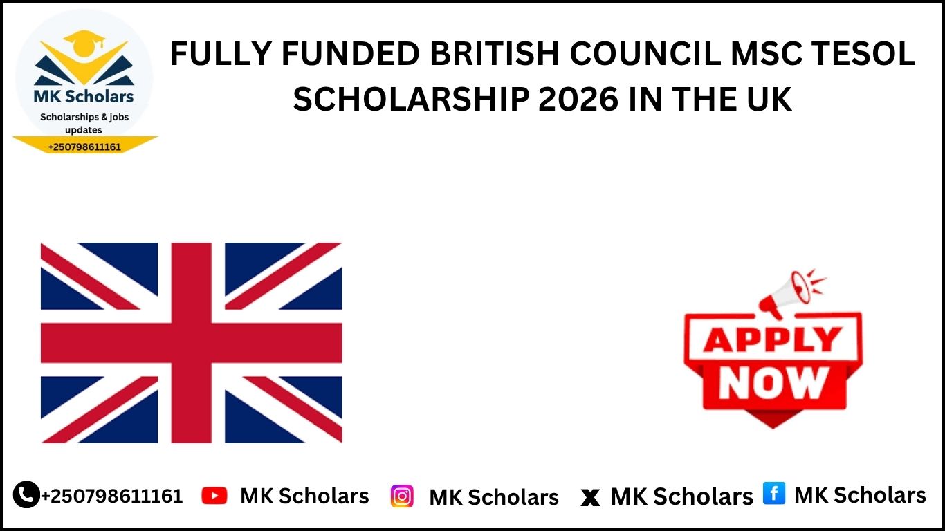 FULLY FUNDED BRITISH COUNCIL MSC TESOL SCHOLARSHIP 2026 IN THE UK